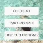 The 10 Best 2 Person Hot Tubs - Backyard Outdoor Jacuzzi, Pool and Spa
