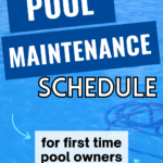 Easy Pool Maintenance Schedule for New Pool Owners