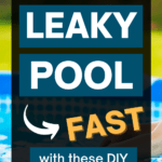 Best DIY Pool Patch Products for Leaky Pool Repair Including Intex Vinyl & Above Ground Kits