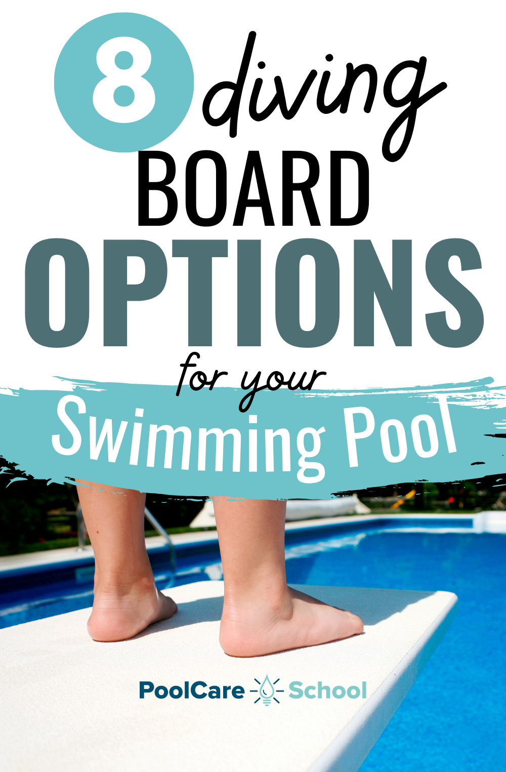 8 Best Diving Board Options for Your Pool Pool Care School