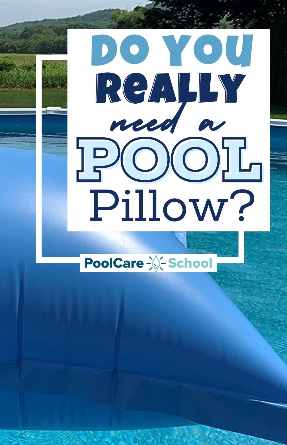 Do You Really Need a Pool Pillow?